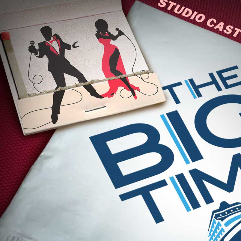 Key Art & Concept Design • Album Cover, Studio Cast Recording • THE BIG TIME: A New Musical Comedy